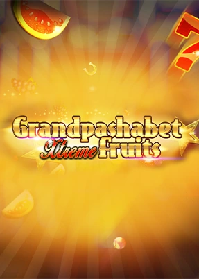 Grandpashabet Xtreme fruits